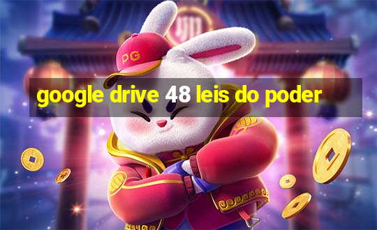 google drive 48 leis do poder