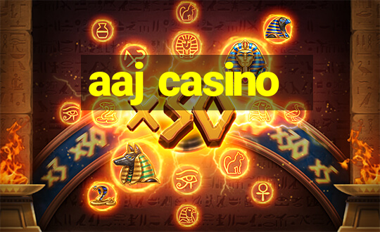 aaj casino