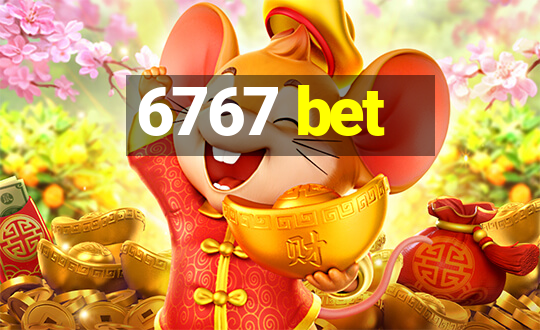 6767 bet