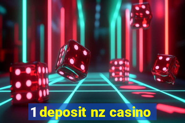 1 deposit nz casino