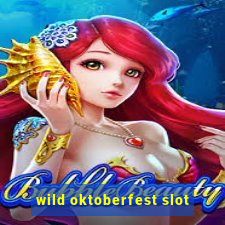 wild oktoberfest slot