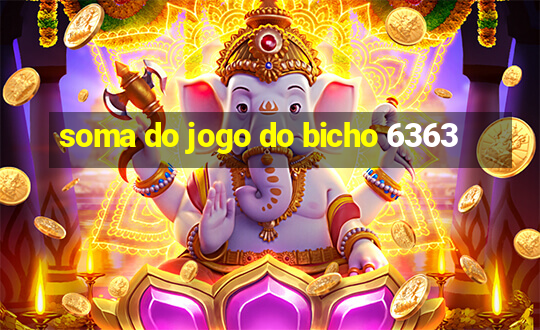 soma do jogo do bicho 6363