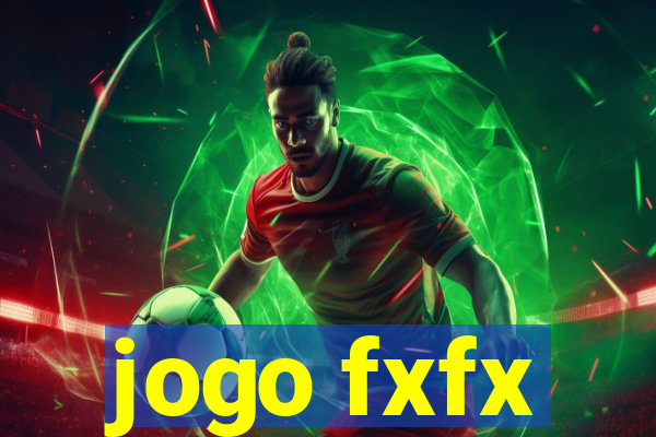 jogo fxfx