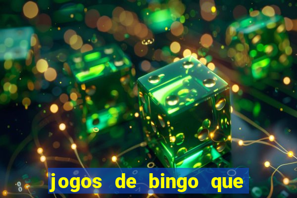 jogos de bingo que ganha dinheiro no pix