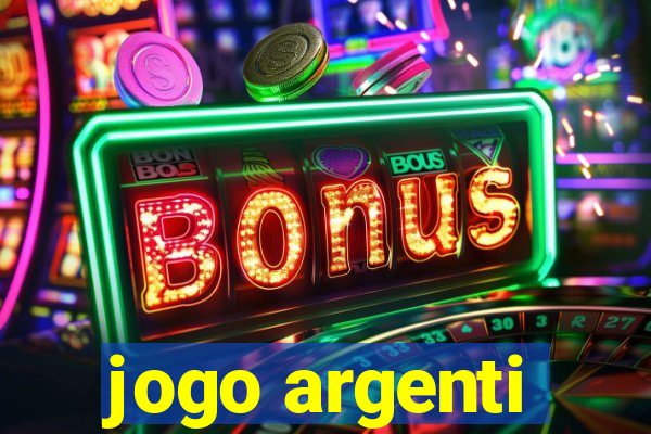 jogo argenti