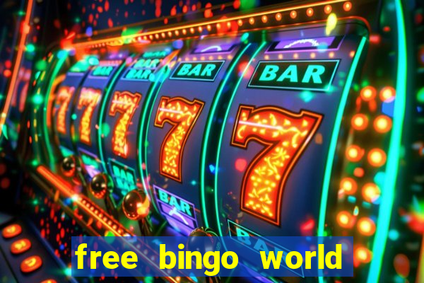 free bingo world free bingo games