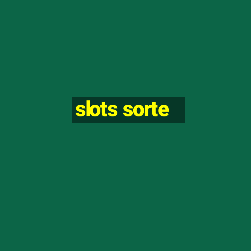 slots sorte