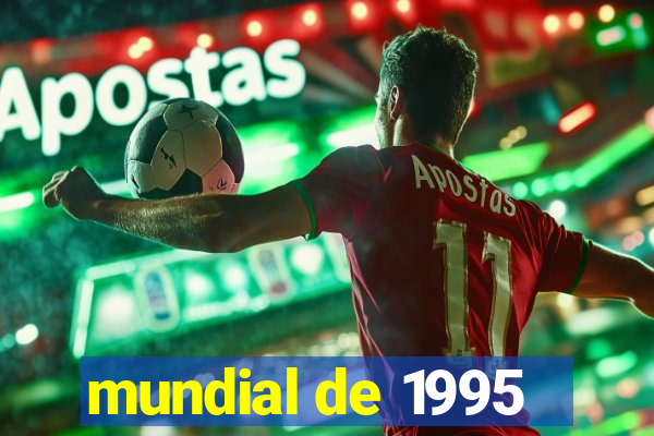 mundial de 1995