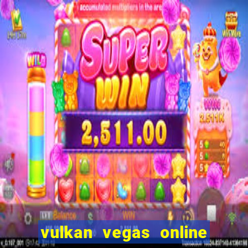 vulkan vegas online casino argentina