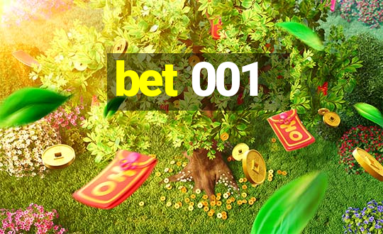 bet 001