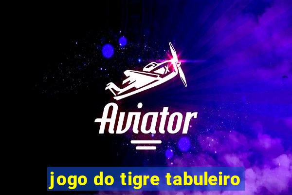 jogo do tigre tabuleiro