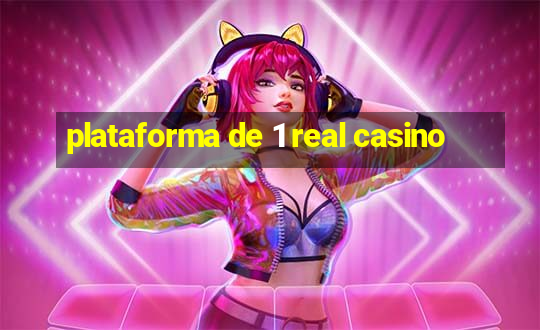 plataforma de 1 real casino