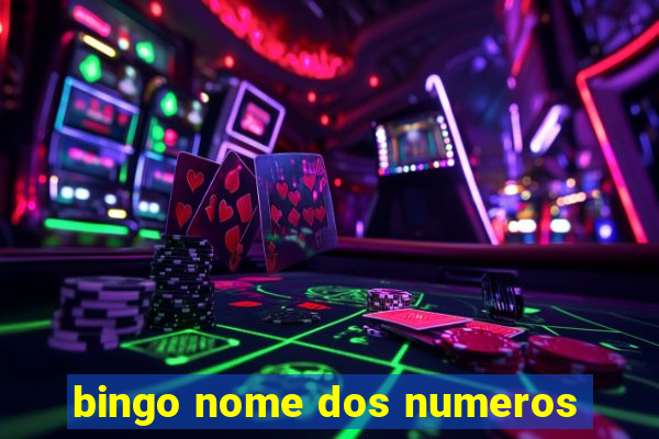 bingo nome dos numeros