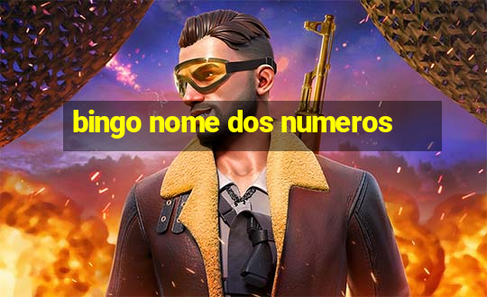 bingo nome dos numeros