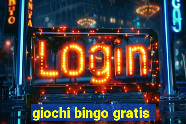 giochi bingo gratis