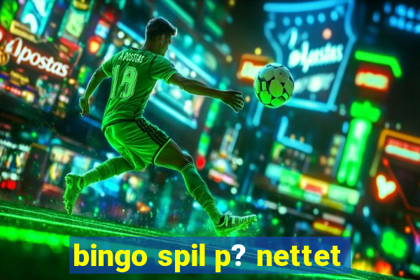 bingo spil p? nettet