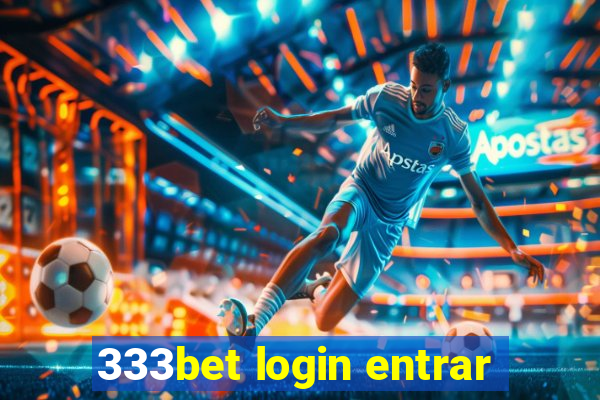 333bet login entrar