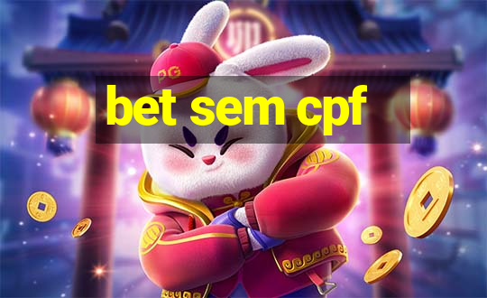 bet sem cpf