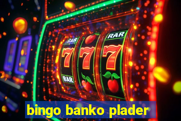 bingo banko plader