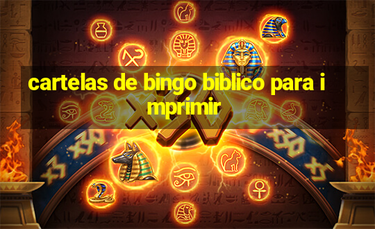 cartelas de bingo biblico para imprimir