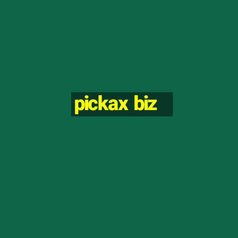 pickax biz