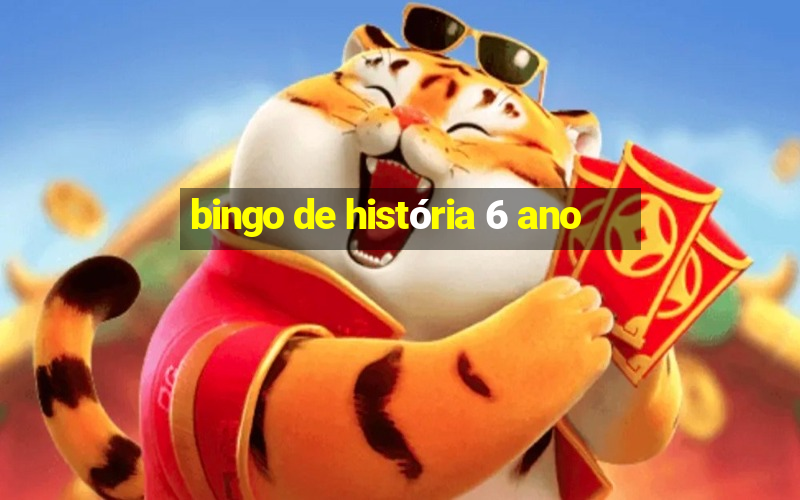 bingo de história 6 ano