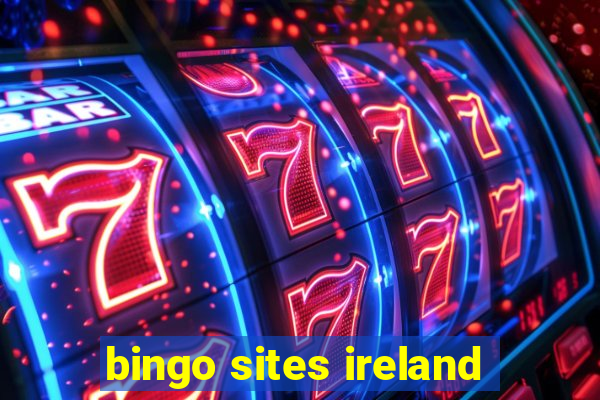 bingo sites ireland