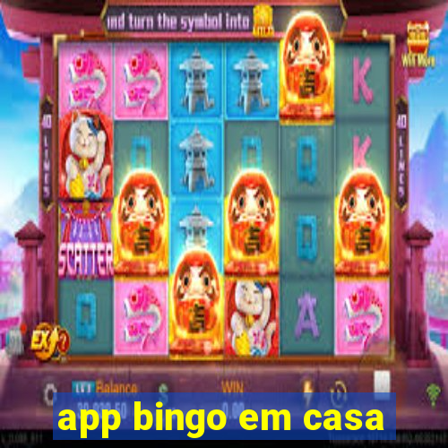 app bingo em casa