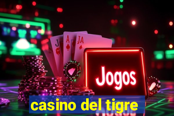 casino del tigre