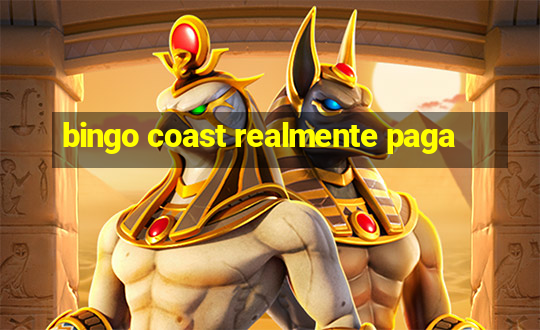 bingo coast realmente paga