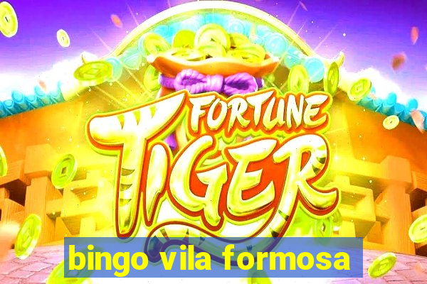 bingo vila formosa