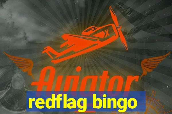 redflag bingo