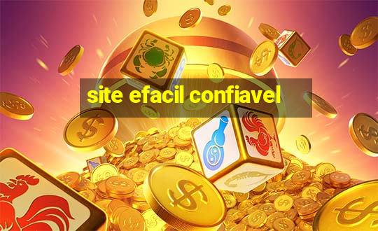 site efacil confiavel