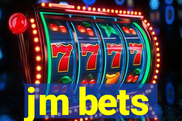 jm bets