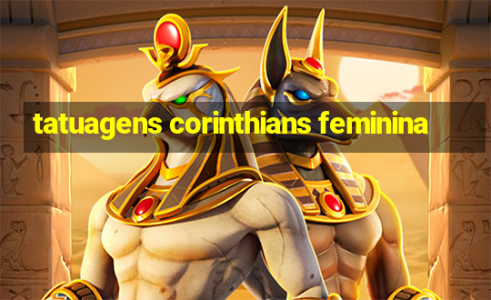 tatuagens corinthians feminina