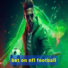 bet on nfl football