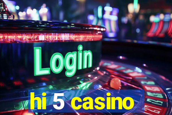 hi 5 casino