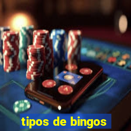 tipos de bingos