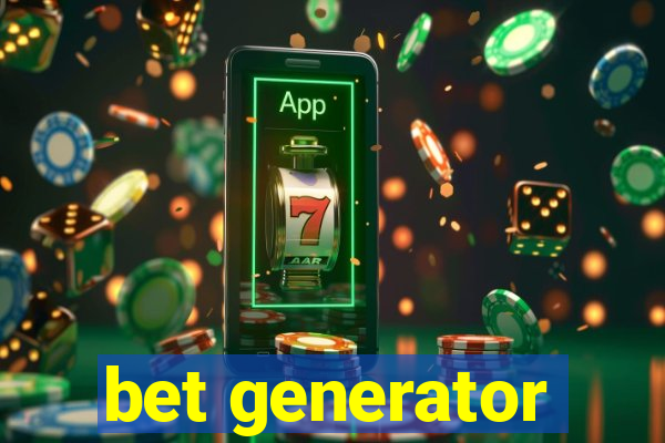 bet generator