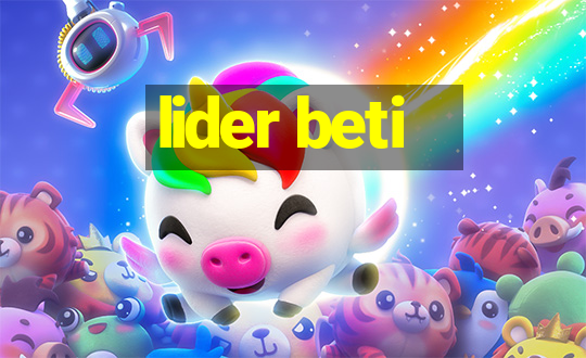 lider beti