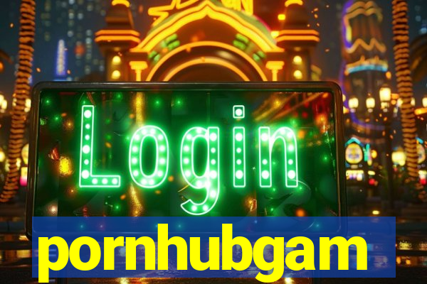 pornhubgam