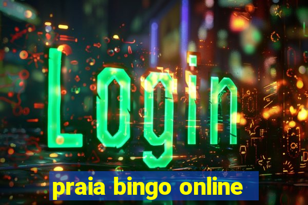 praia bingo online