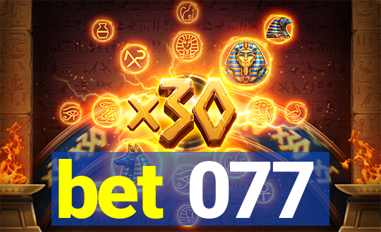 bet 077