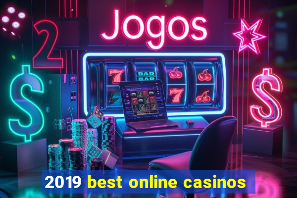 2019 best online casinos