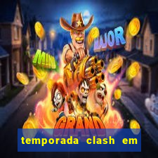 temporada clash em bingo go