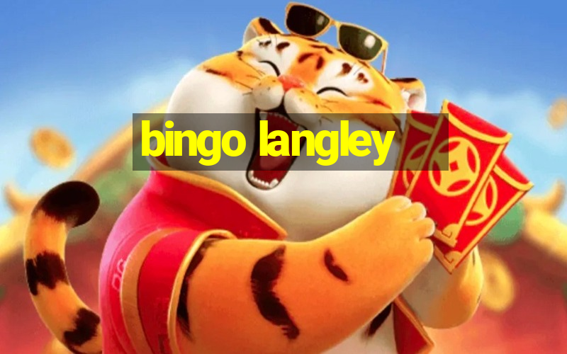 bingo langley