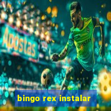 bingo rex instalar