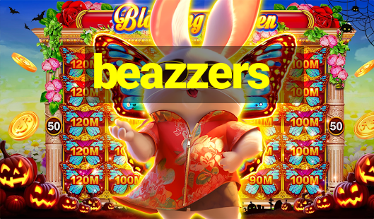 beazzers