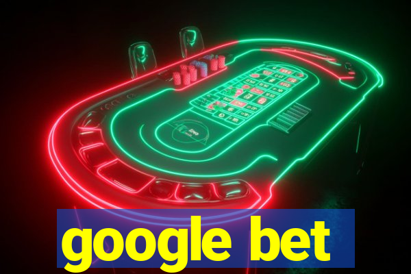 google bet