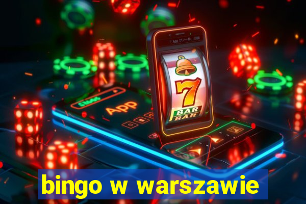 bingo w warszawie